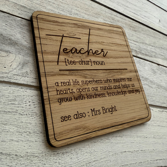 Personalised Teacher Definition Oak Veneer Coaster | Custom Teacher Gift | End of Term Gift | Thank You Teacher | Teacher Appreciation Gift