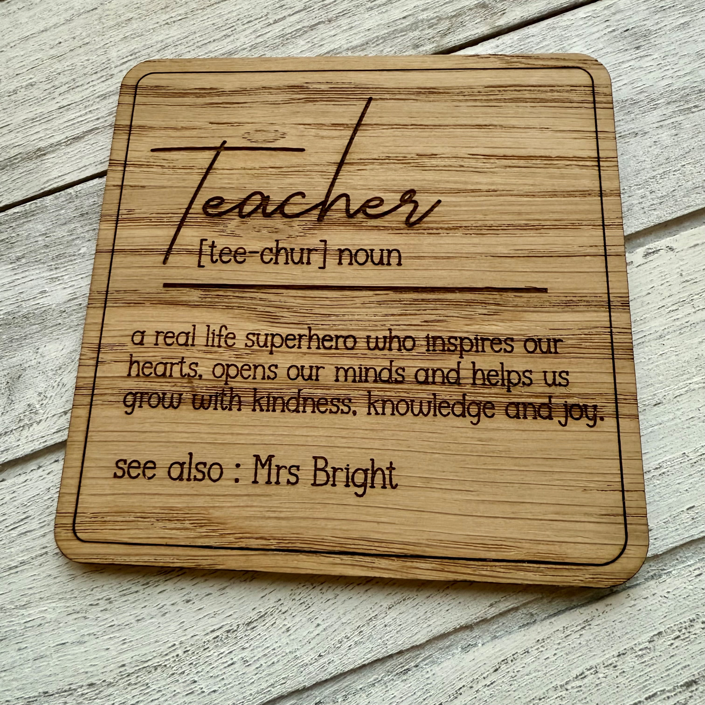 Personalised Teacher Definition Oak Veneer Coaster | Custom Teacher Gift | End of Term Gift | Thank You Teacher | Teacher Appreciation Gift