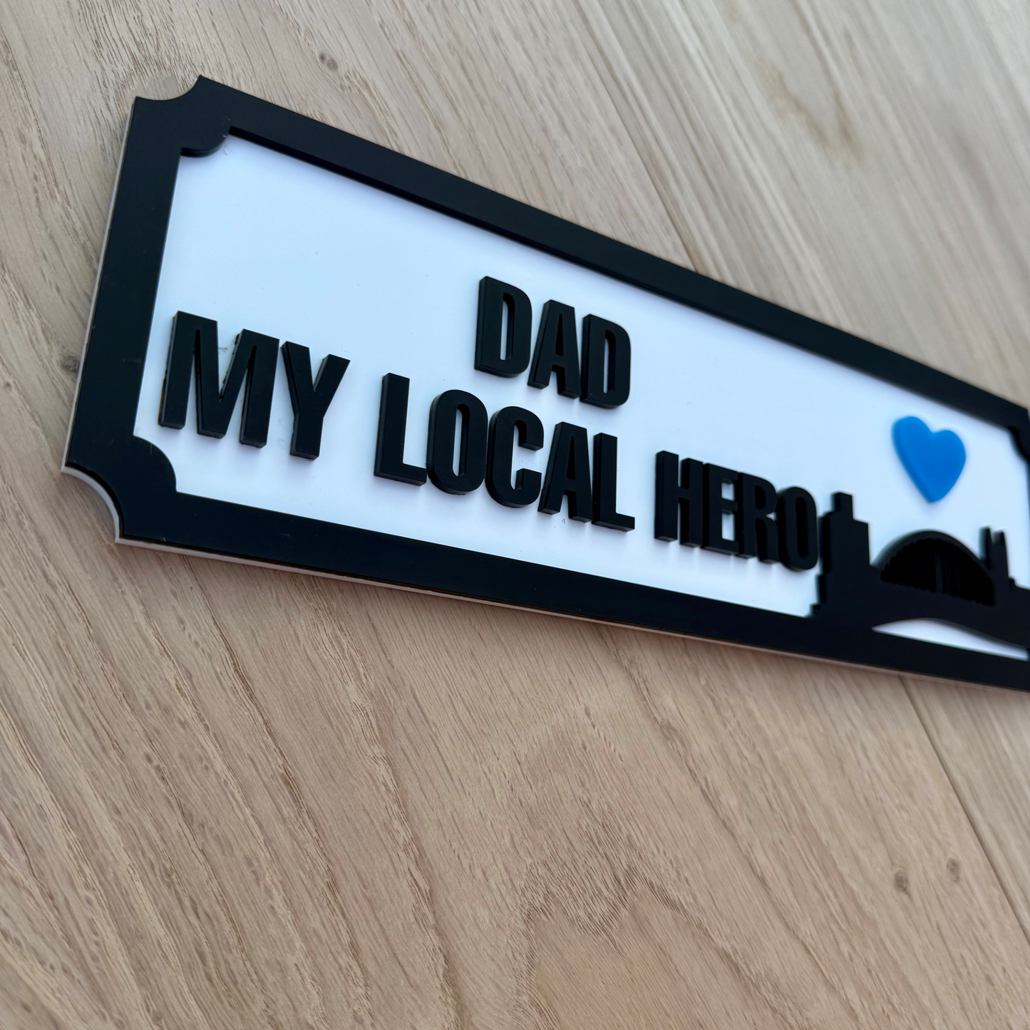 Dad My Local Hero Acrylic Sign | Tyne Bridge Newcastle Gift | Father’s Day Geordie Plaque | Handmade North East Dad Sign | UK Home Decor